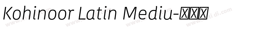 Kohinoor Latin Mediu字体转换